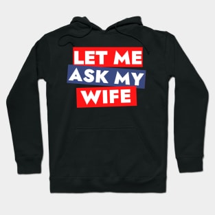 Let me ask my wife Hoodie